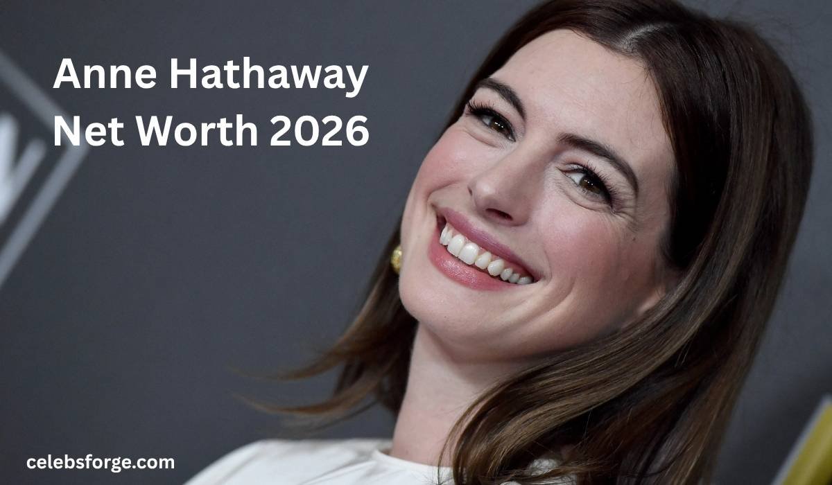 Anne Hathaway Net Worth