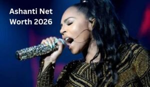 Ashanti Net Worth