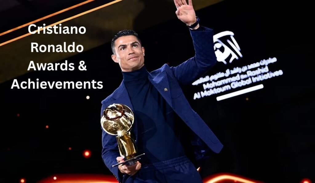 Cristiano Ronaldo Awards & Achievements