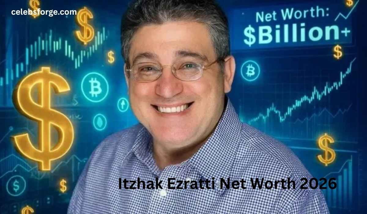 Itzhak Ezratti Net Worth