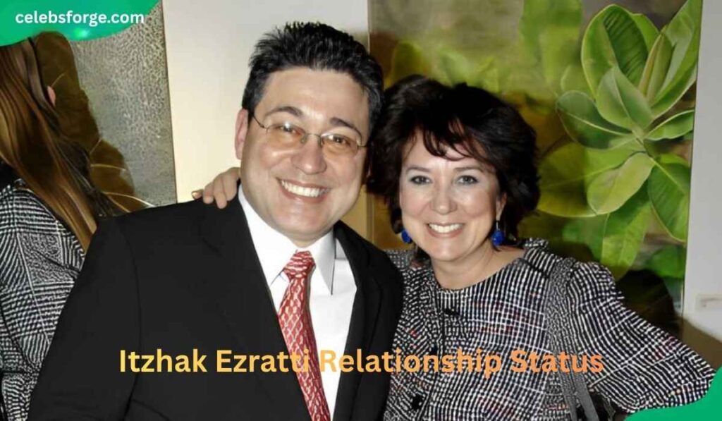 Itzhak Ezratti Relationship Status