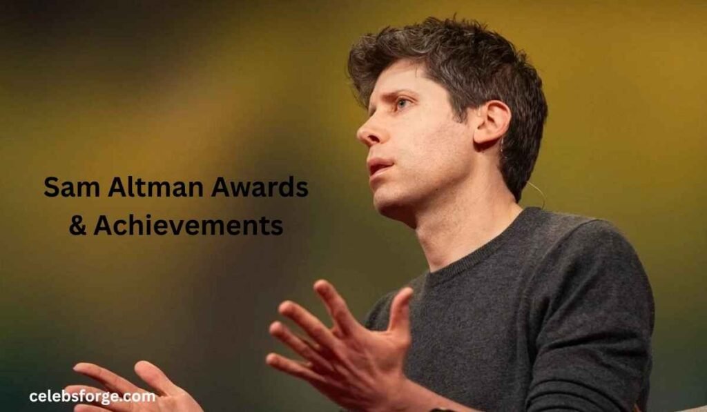 Sam Altman Awards & Achievements