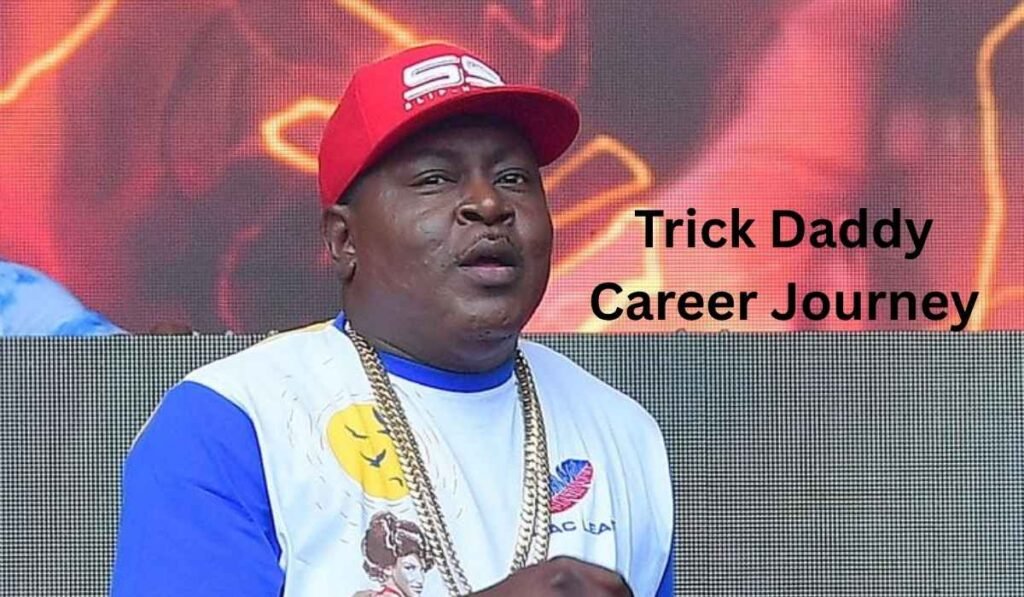 Trick Daddy Career Journey