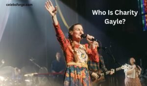 Who Is Charity Gayle