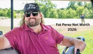Fat Perez Net Worth
