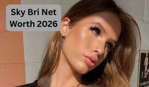 Sky Bri Net Worth