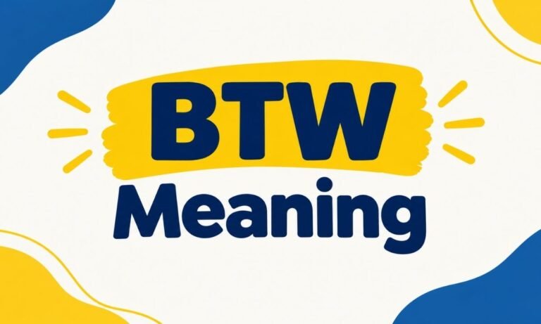 BTW Meaning