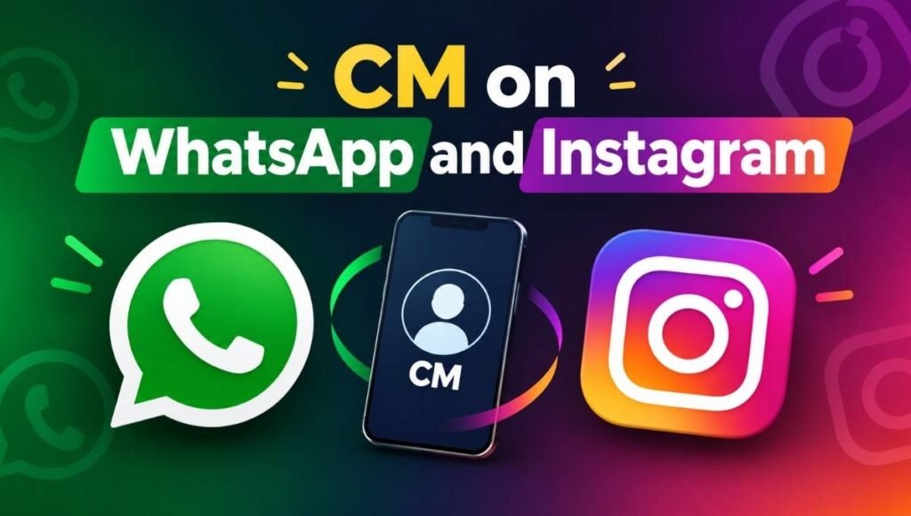 cm-on-whatsapp-and-instagram