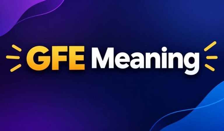 GFE Meaning