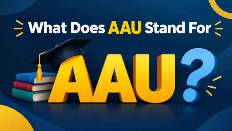 What Does AAU Stand For