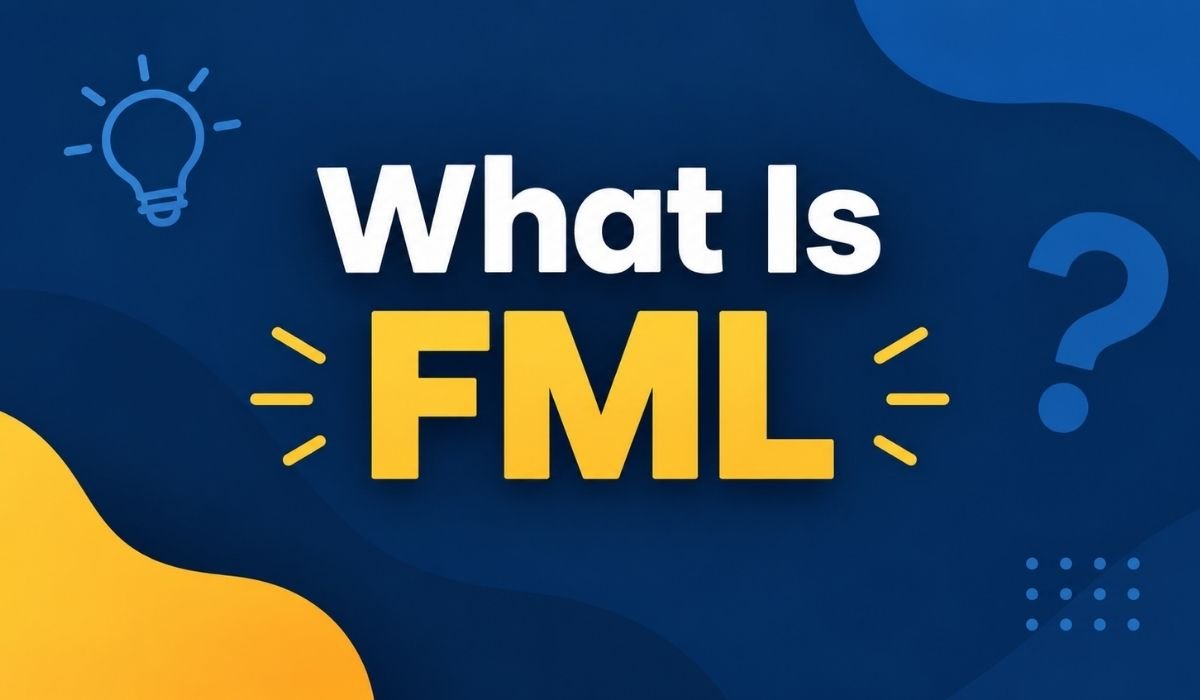 What Is FML